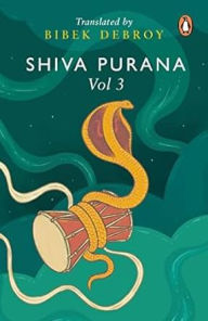 Download free google books kindle Shiva Purana: Vol. 3 9780143459712 by Bibek Debroy (English literature) DJVU
