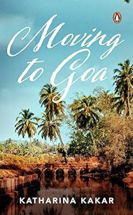 Moving To Goa