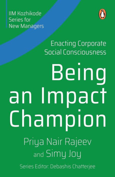 Being an Impact Champion: Enacting Corporate Social Consciousness