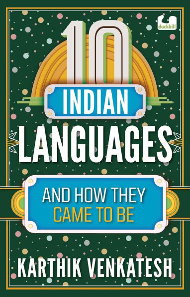 10 Indian Languages and How They Came to Be