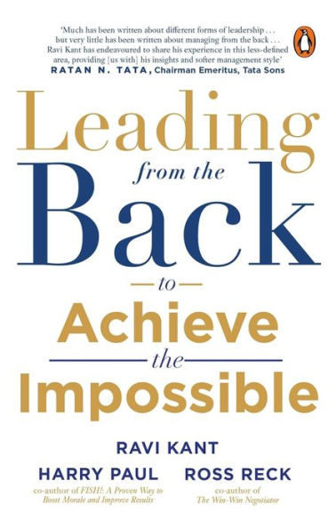 Leading from the Back: To Achieve The Impossible
