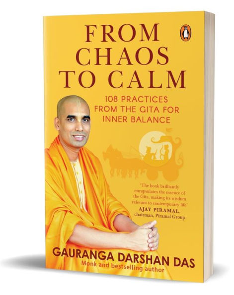 from Chaos to Calm: 108 Practices the Gita for Inner Balance