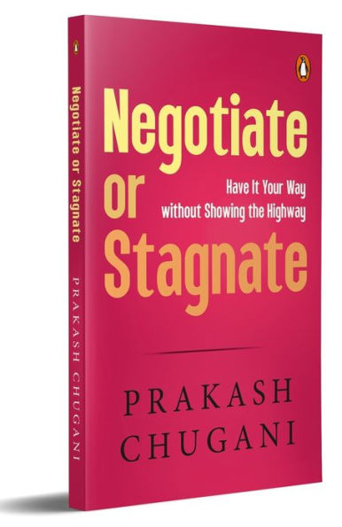 Negotiate or Stagnate: Have It Your Way without Showing the Highway