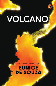 Pdf ebook download search Volcano: The Collected Poems of Eunice De Souza: With an Introduction by Vidyan Ravinthiran by Eunice De Souza FB2