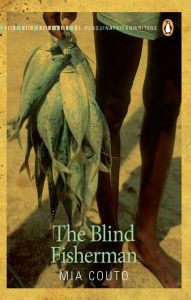 Title: The Blind Fisherman, Author: Mia Couto