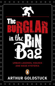 Title: The Burglar in the Bin Bag, Author: Arthur Goldstuck