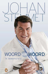 Title: Woord vir Woord: 'n Lewensreis, Author: Johan Stemmet