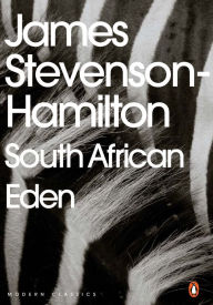 Title: South African Eden, Author: James Stevenson-Hamilton