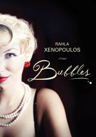 Title: Bubbles, Author: Rahla Xenopoulos