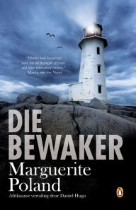 Title: Die Bewaker, Author: Marguerite Poland