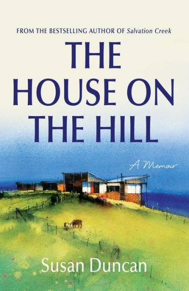 the House on Hill: A Memoir