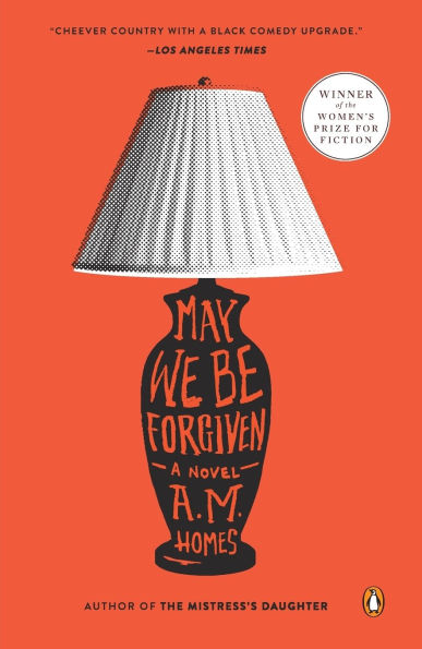 May We Be Forgiven: A Novel