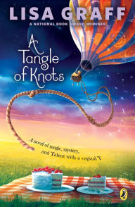 Title: A Tangle of Knots, Author: Lisa Graff