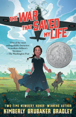 The War That Saved My Life by Kimberly Brubaker Bradley, Paperback ...