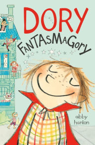 Dory Fantasmagory (Dory Fantasmagory Series #1)