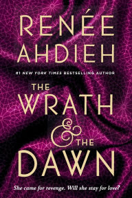 The Wrath and the Dawn (Wrath and the Dawn Series #1)