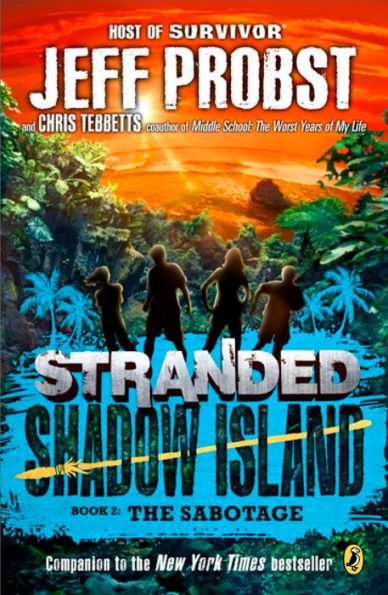 The Sabotage (Stranded: Shadow Island Series #2)