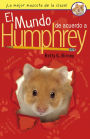 El mundo de acuerdo a Humphrey / The World According to Humphrey