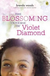 Title: The Blossoming Universe of Violet Diamond, Author: Brenda Woods