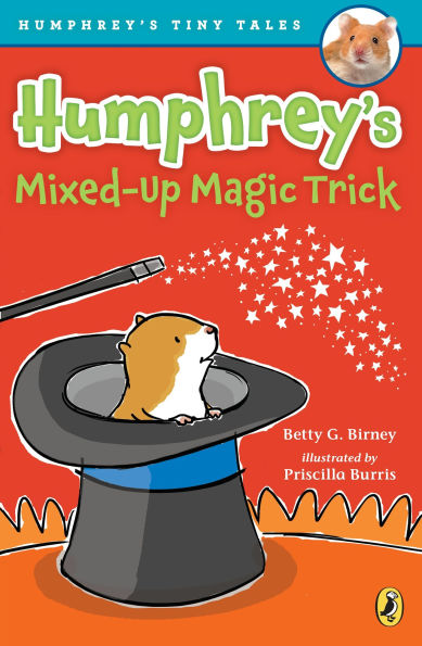 Humphrey's Mixed-Up Magic Trick (Humphrey's Tiny Tales Series #5)