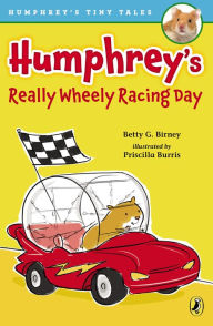 Title: Humphrey's Really Wheely Racing Day (Humphrey's Tiny Tales Series #1), Author: Betty G. Birney