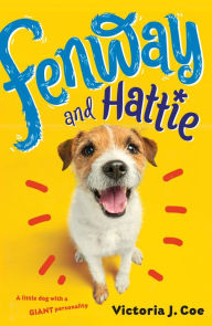Title: Fenway and Hattie (Fenway and Hattie Series #1), Author: Victoria J. Coe