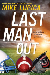 Title: Last Man Out, Author: Mike Lupica