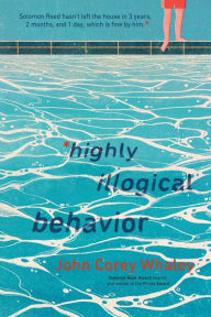 Title: Highly Illogical Behavior, Author: John Corey Whaley