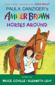 Title: Amber Brown Horses Around, Author: Paula Danziger