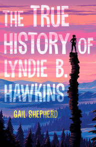 Best free ebook downloads The True History of Lyndie B. Hawkins