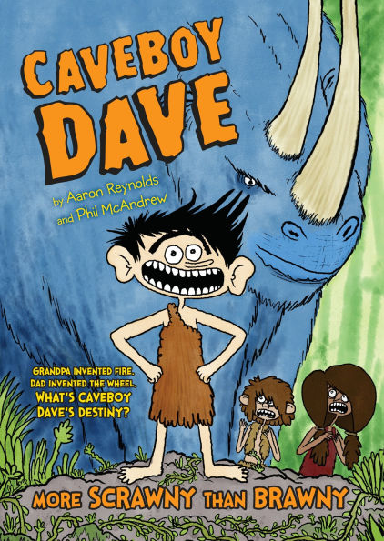 More Scrawny Than Brawny (Caveboy Dave Series #1)
