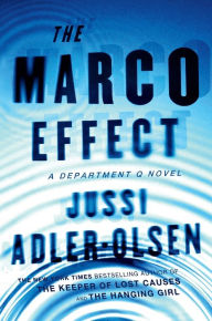 Title: The Marco Effect (Department Q Series #5), Author: Jussi Adler-Olsen