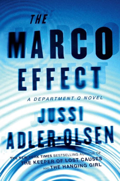 The Marco Effect (Department Q Series #5)