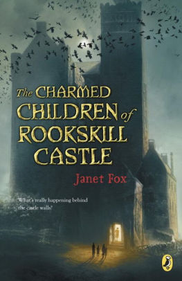 The Charmed Children Of Rookskill Castle By Janet Fox Paperback