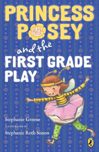 Princess Posey and the First Grade Play (Princess Posey Series #11)