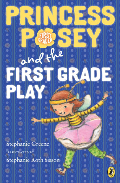 Princess Posey and the First Grade Play (Princess Series #11)