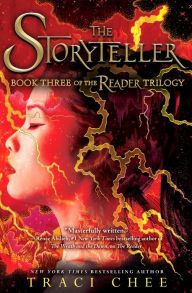 Title: The Storyteller (The Reader Trilogy Series #3), Author: Traci Chee