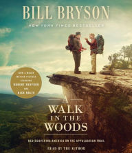 A Walk in the Woods (Movie Tie-In): Rediscovering America on the Appalachian Trail