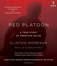 Title: Red Platoon: A True Story of American Valor, Author: Clinton Romesha