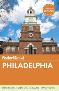 Title: Fodor's Philadelphia, Author: Fodor's Travel Publications