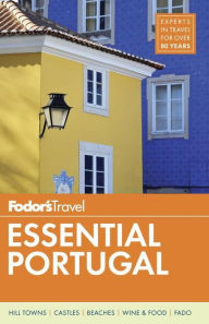 Title: Fodor's Essential Portugal, Author: Fodor's Travel Publications