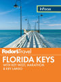 Fodor's In Focus Florida Keys: with Key West, Marathon & Key Largo