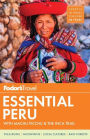 Fodor's Essential Peru: with Machu Picchu & the Inca Trail