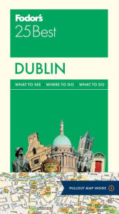 Title: Fodor's Dublin 25 Best, Author: Fodor's Travel Publications