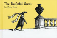 Title: The Doubtful Guest, Author: Edward Gorey