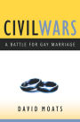 Civil Wars: A Battle for Gay Marriage