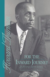 Title: For the Inward Journey, Author: Howard Thurman