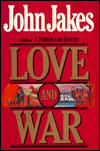 Title: Love and War (North and South Trilogy #2), Author: John Jakes