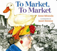 Title: To Market, To Market, Author: Anne Miranda