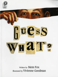 Title: Guess What?, Author: Mem Fox